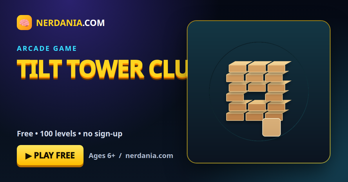 TILT Tower Club – free online arcade game